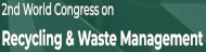 2nd World Congress on Recycling and Waste Management