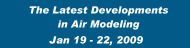 The Latest Developments in Air Modeling
