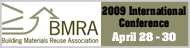 The Building Materials Reuse Association's 2009 International Conference
