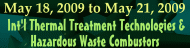 International Thermal Treatment Technologies & Hazardous Waste Combustors