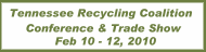 2010 Tennessee Recycling Coalition Conference & Trade Show