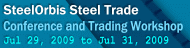SteelOrbis Steel Trade Conference and Trading Workshop (Raw Materials Focus)