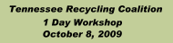 Tennessee Recycling Coaltion 1 Day Workshop