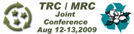 TRC/MRC Joint Conference
